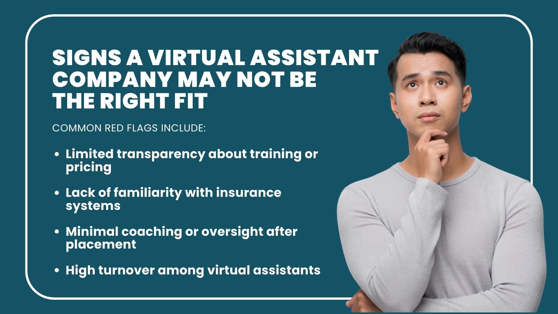 Infographic showing What Signs Suggest a Virtual Assistant Company May Not Be the Right Fit?